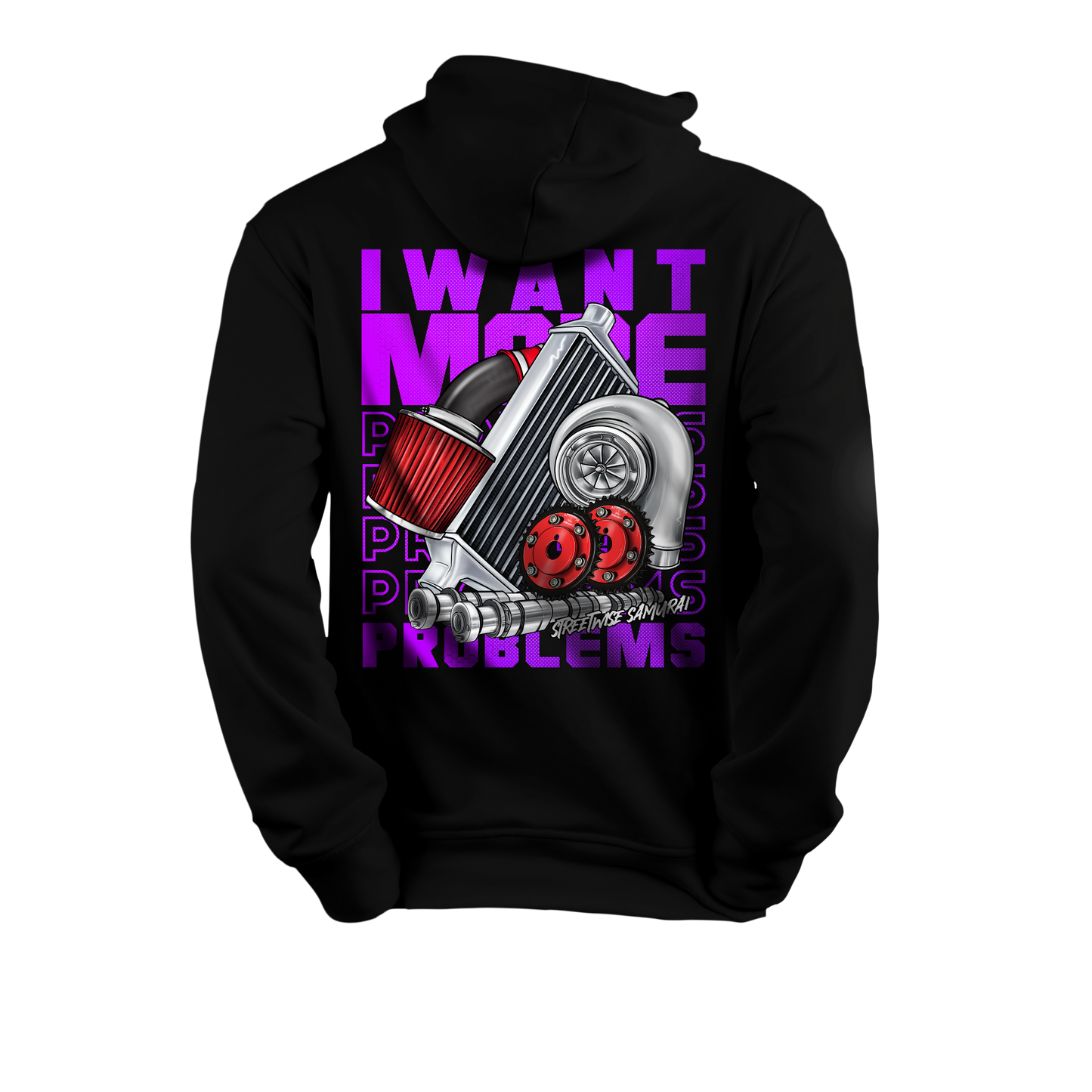 Hoodie - I Want PROBLEMS